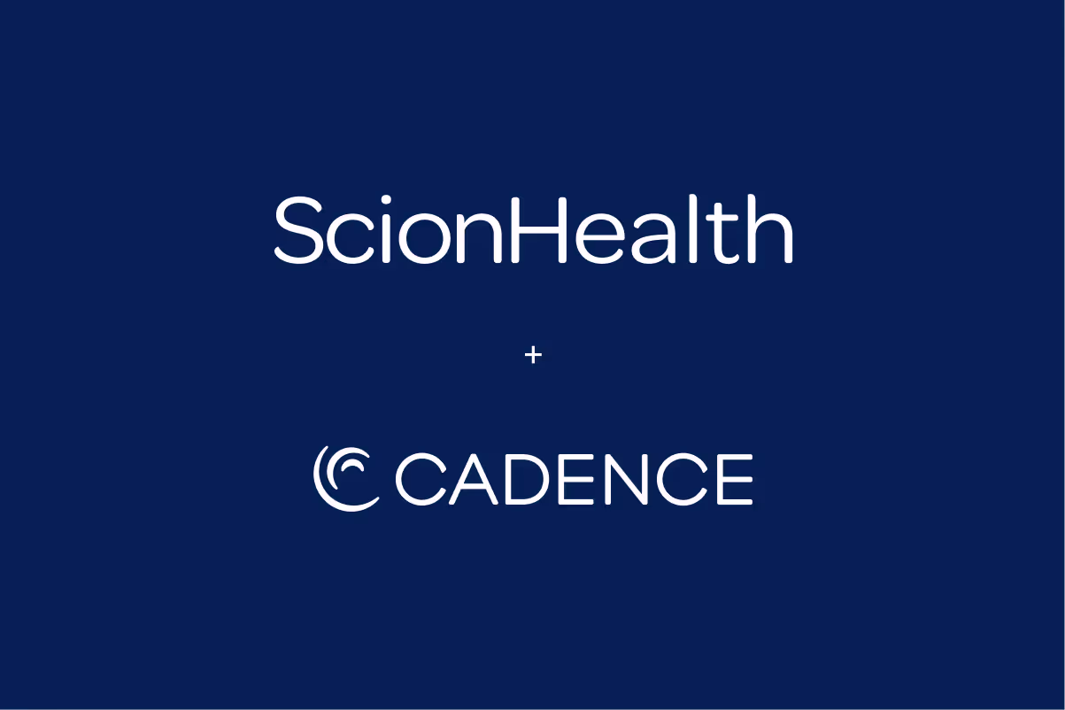 Cadence and ScionHealth partnership announcement