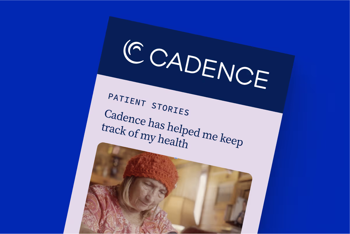 Patient Jessie shares her experience with Cadence remote monitoring
