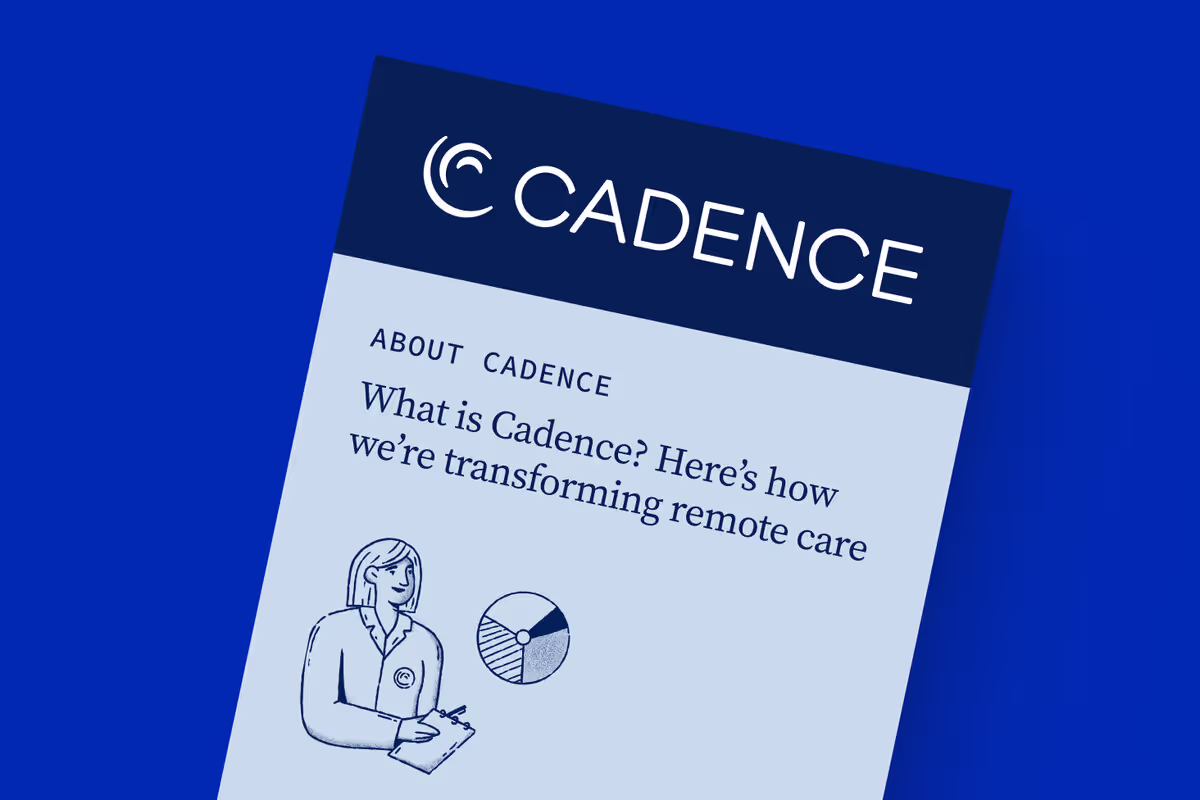 Introduction to Cadence and its approach to remote care