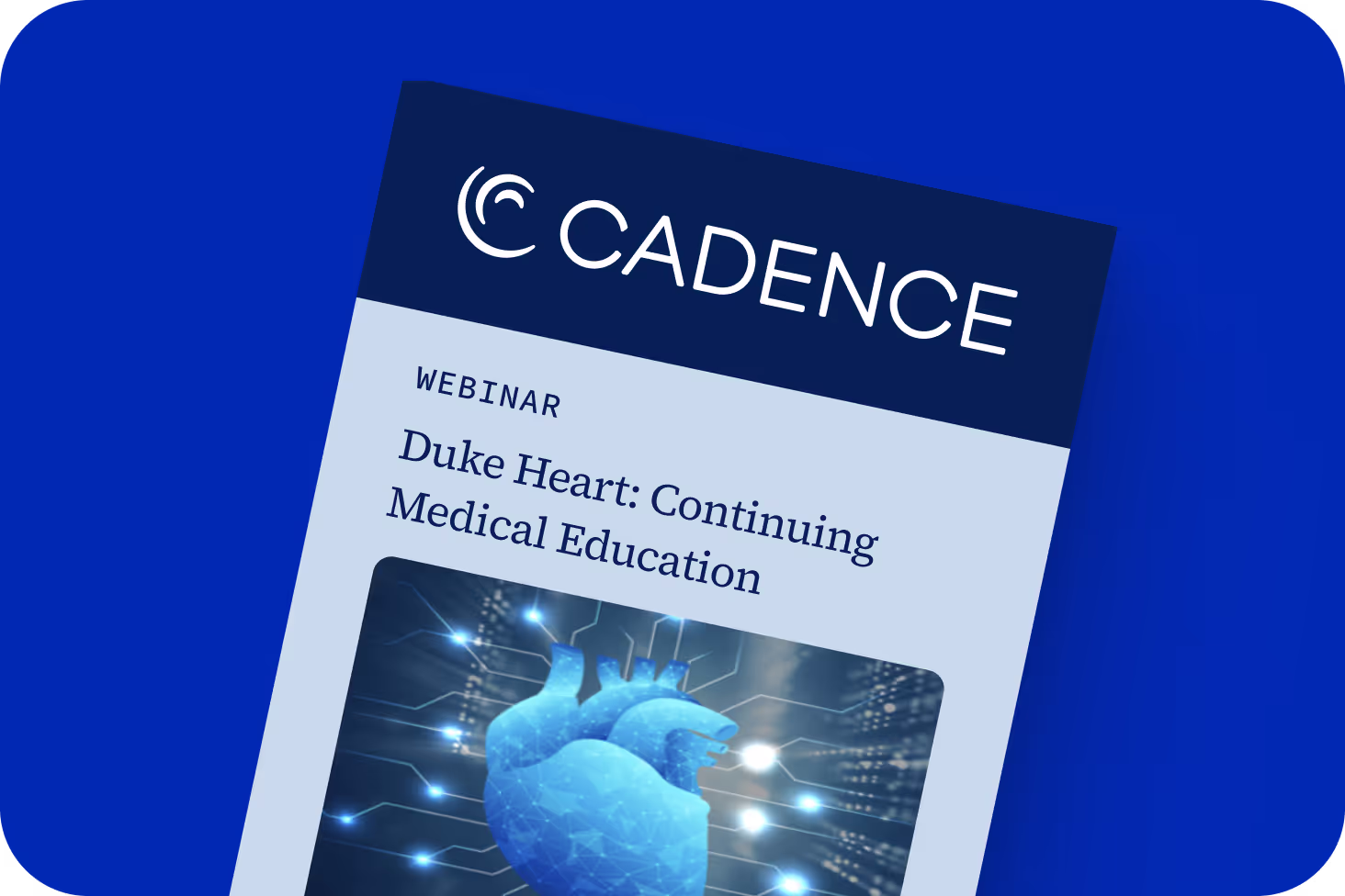 Cadence and Duke Heart continuing medical education webinar graphic