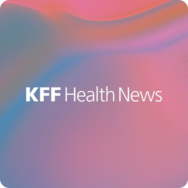 KFF Health News