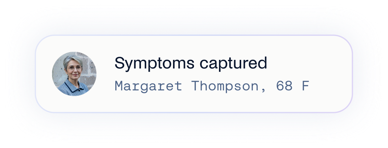 Symptoms captured for Margaret Thompson, 68 F